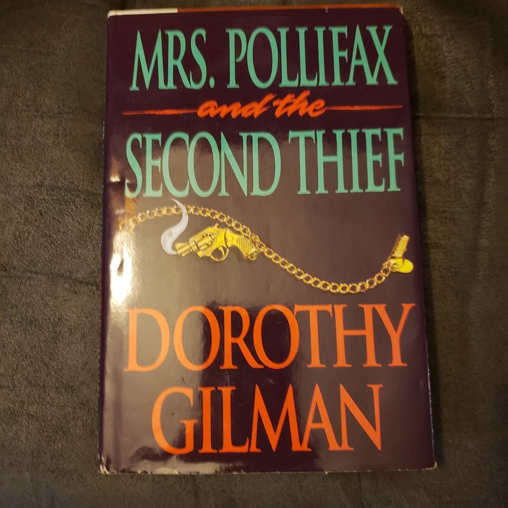 Mrs. Pollifax‎ and The Second Thief by Dorothy Gilman Hardback